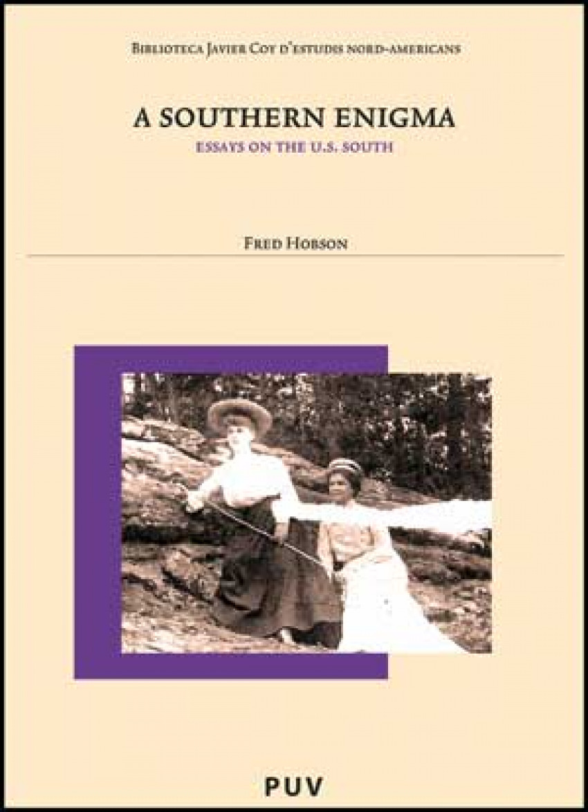 A SOUTHERN ENIGMA Essays on the U.S.South - Hobson, Fred