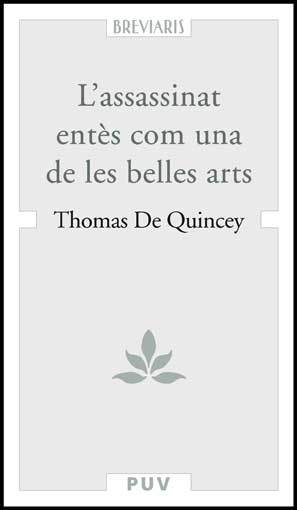 Assassinat entes com una de les belles arts - Thomas De Quincey