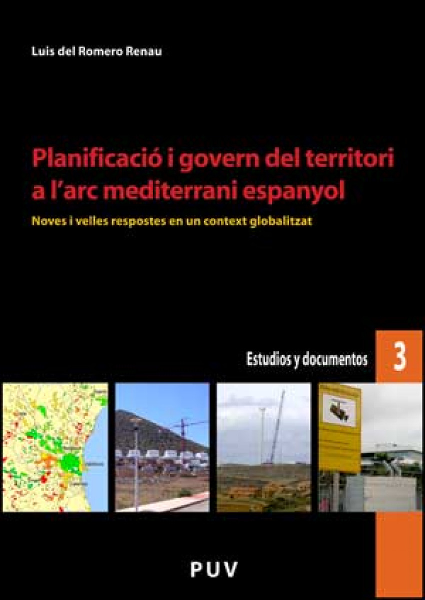 Planificació i govern del territori a l'arc mediterrani espa - Luis del Romero Renau