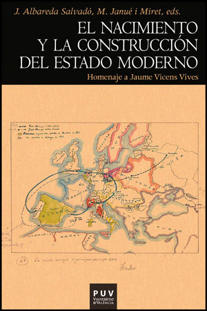 El nacimiento y la construcci�n del Estado moderno