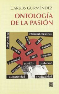 Ontología de la pasión - Gurmendez, Carlos