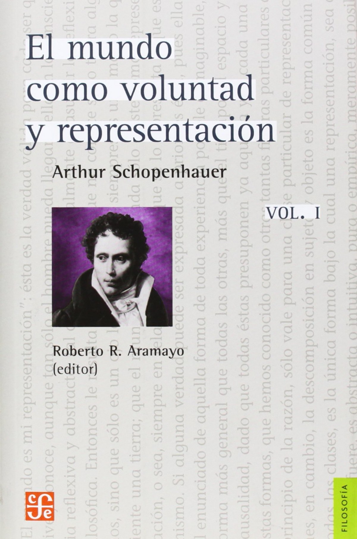 El mundo como voluntad y representación - Schopenhauer, Arthur