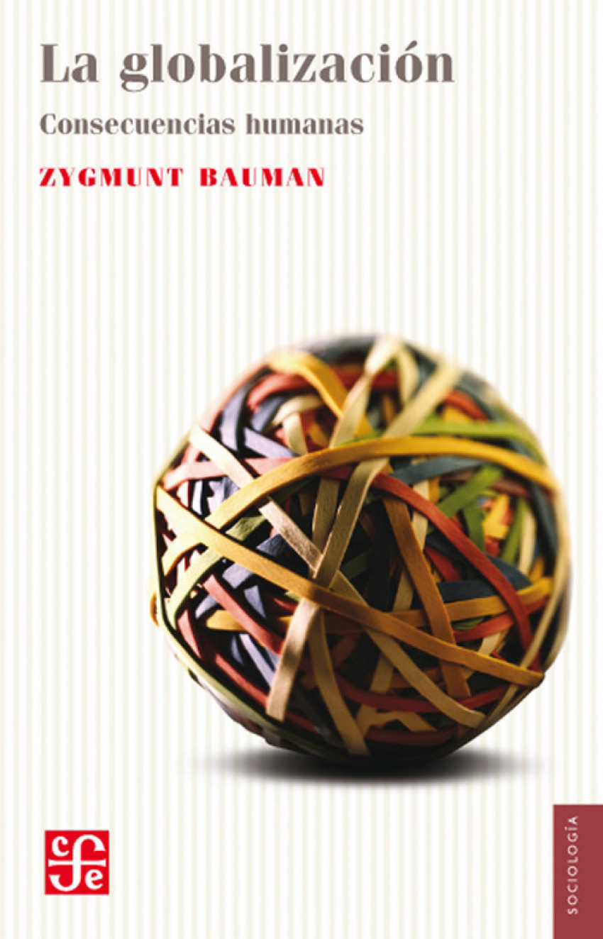 LA GLOBALIZACIÓNA - Bauman, Zygmunt