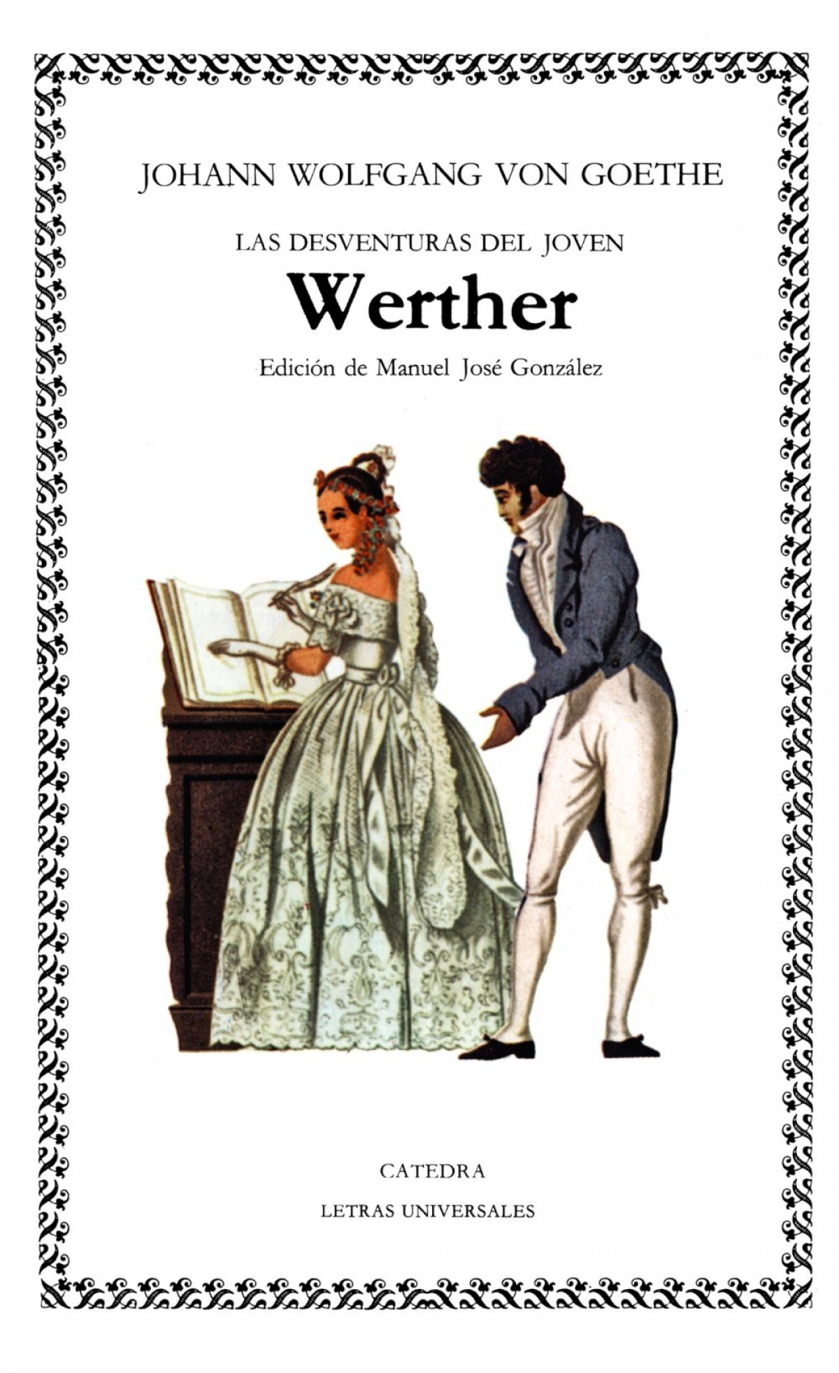 Las desventuras del joven Werther - Goethe, Johann Wolfgang von