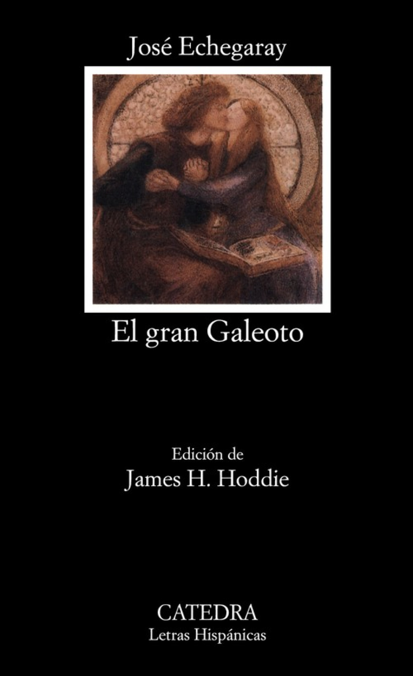 El gran Galeoto - Echegaray, José