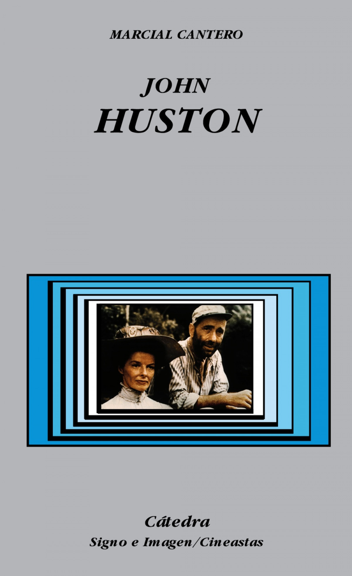 John Huston - Cantero, Marcial