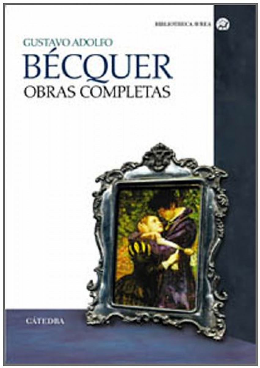 Obras completas - Bécquer, Gustavo Adolfo