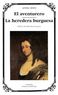 El aventurero; La heredera burguesa (Letras Universales)