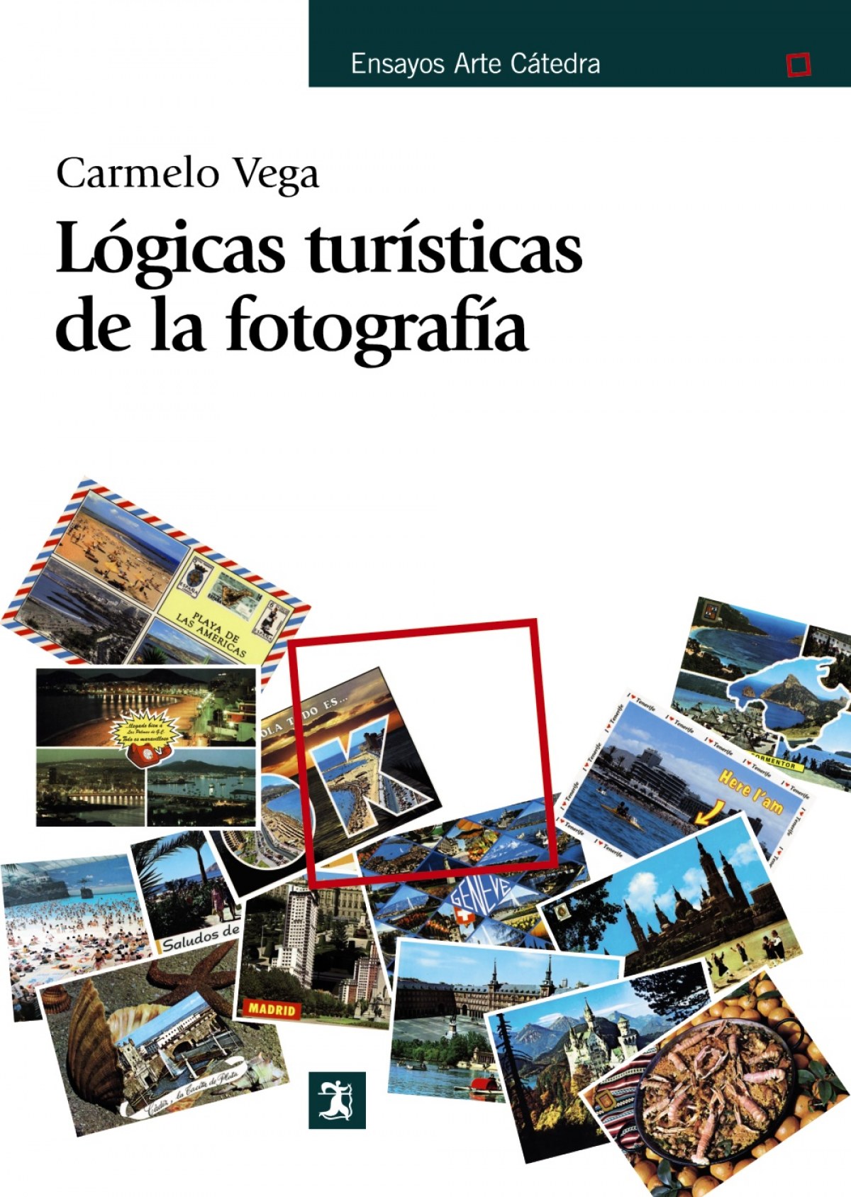 Lógicas turísticas de la fotografía - Vega, Carmelo