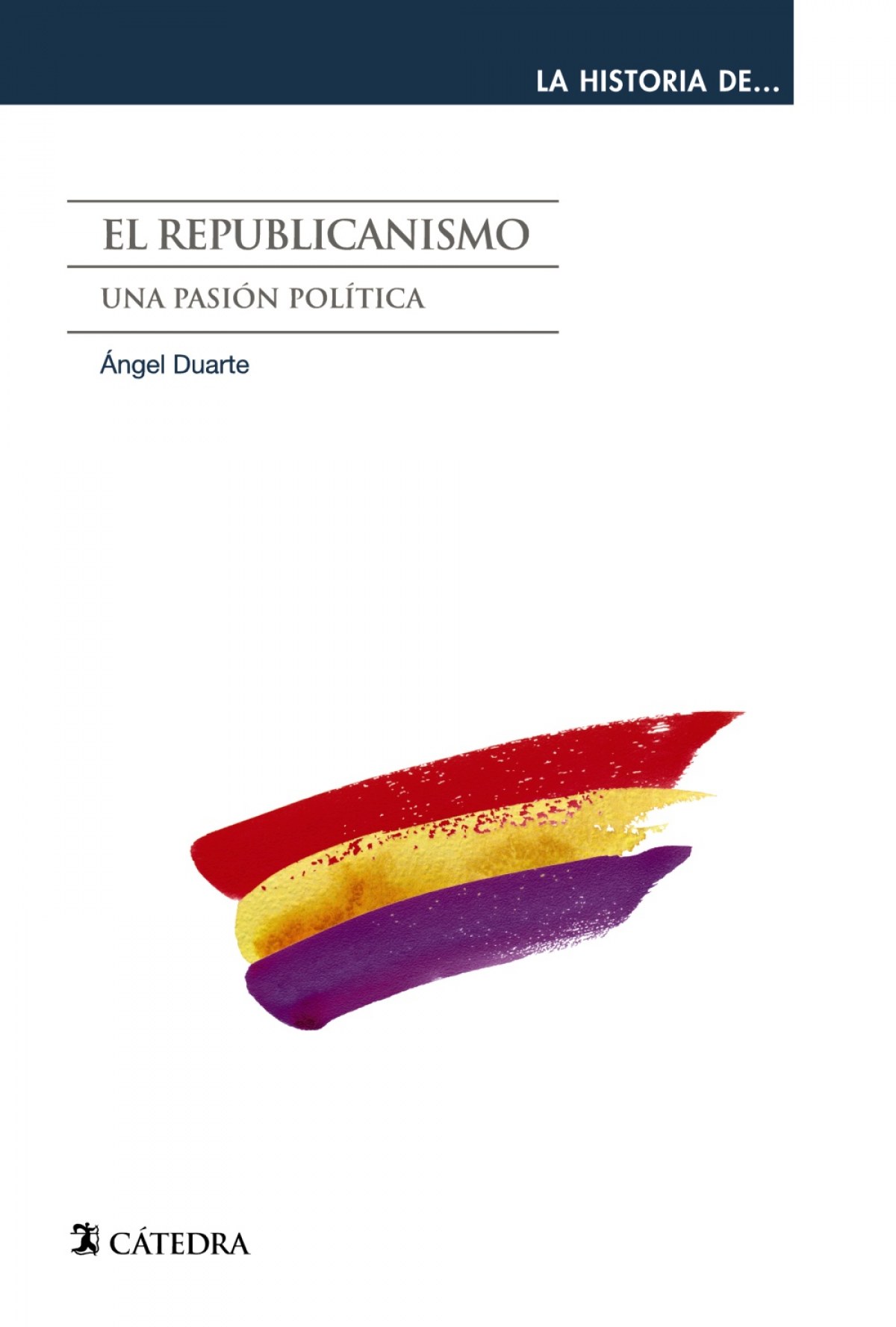 El republicanismo - Duarte Monserrat, Ángel