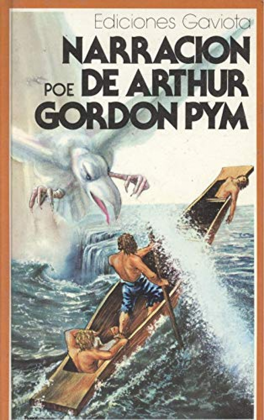 Narraciones de Arthur Gordon Pym - Poe, Edgar Allan