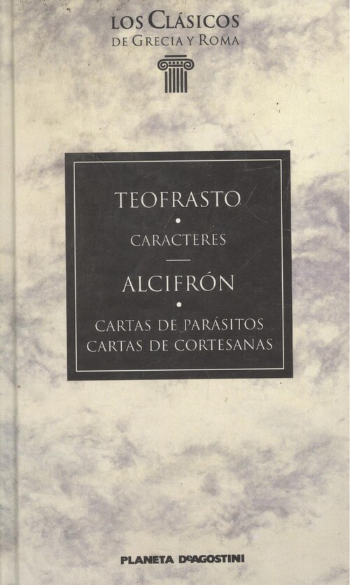 Caracteres / cartas de parasitos / cartas de cortesanas - Teofastro/Alcifron