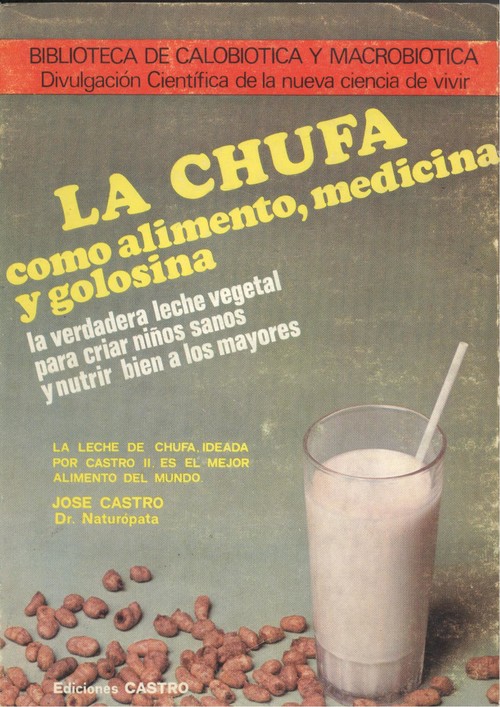 LA CHUFA COMO ALIMENTO, GOLOSINA Y MEDICINA