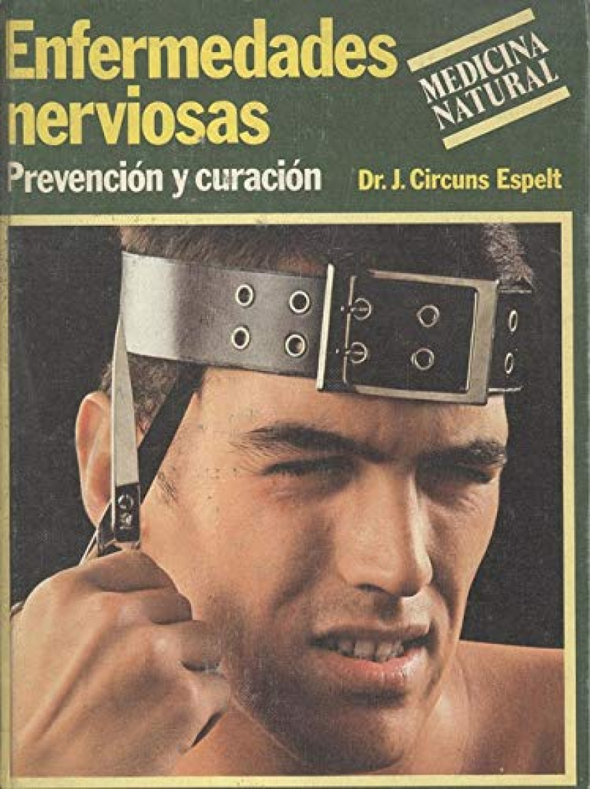 ENFERMEDADES  NERVIOSAS,  PREVENCION  Y  CURACION