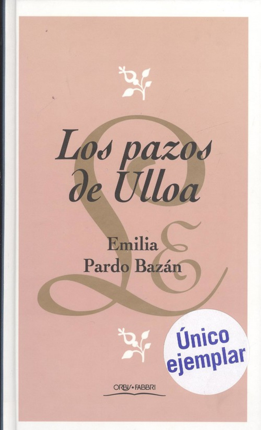 Los pazos de ulloa - Pardo Bazan, Emilia