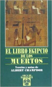 El libro egipcio de los muertos - Champdor, A.