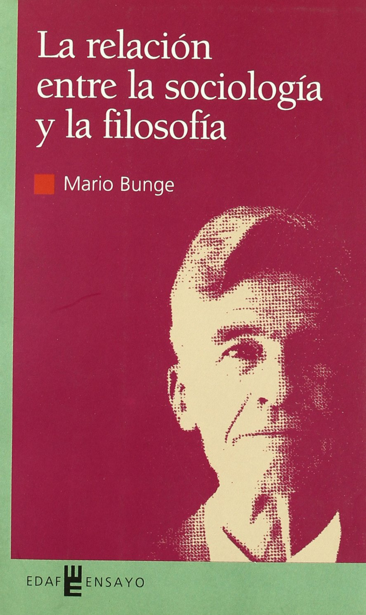 La conexión entre sociología y filosofía - M. Bunge