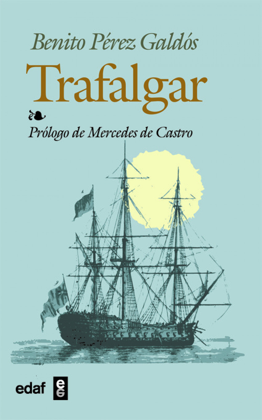 Trafalgar - Pérez Galdós, Benito