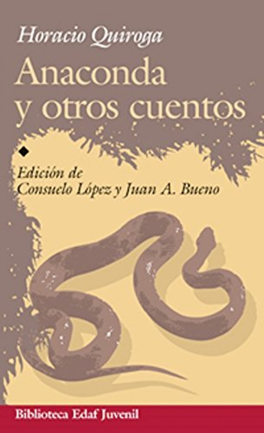 Anaconda y otros cuentos - Quiroga, Horacio