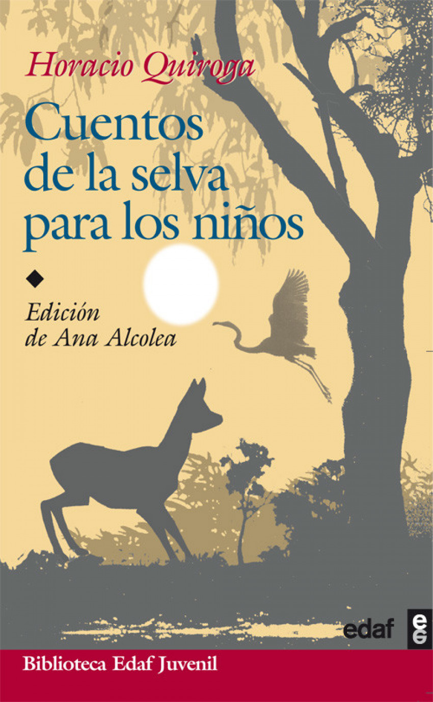 Cuentos de la selva para los niños - Quiroga, Horacio