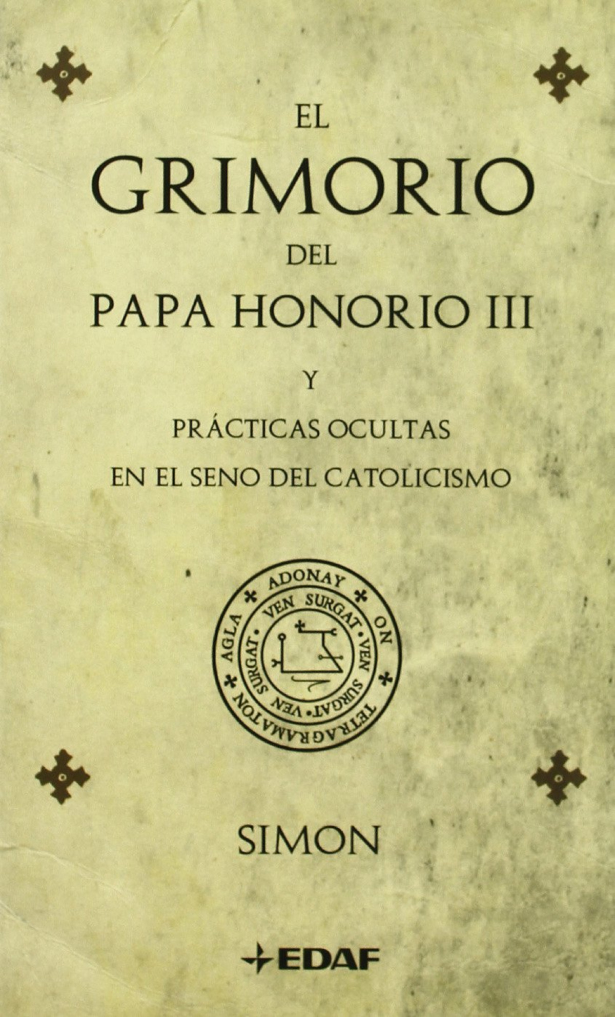 Grimorio del papa honorio iii, el - Simon