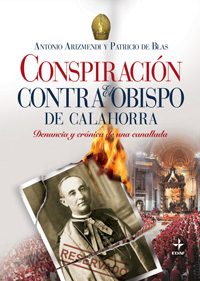 Conspiracion contra el obispo de calahorra, l - Arizmendi, Antonio