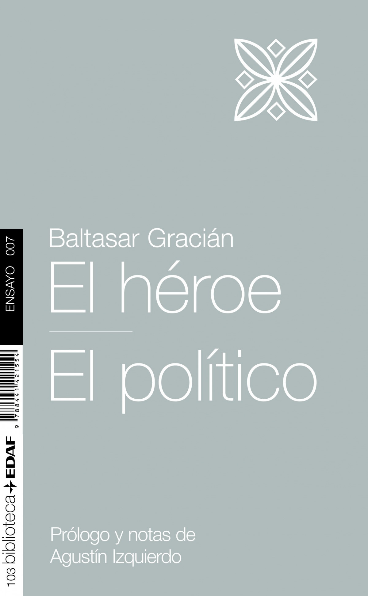 El héroe y el político - Gracián, Baltasar