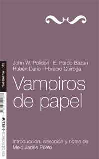 Vampiros de papel Introducción, selección y notas de Melquíades Prieto - Vv.Aa.
