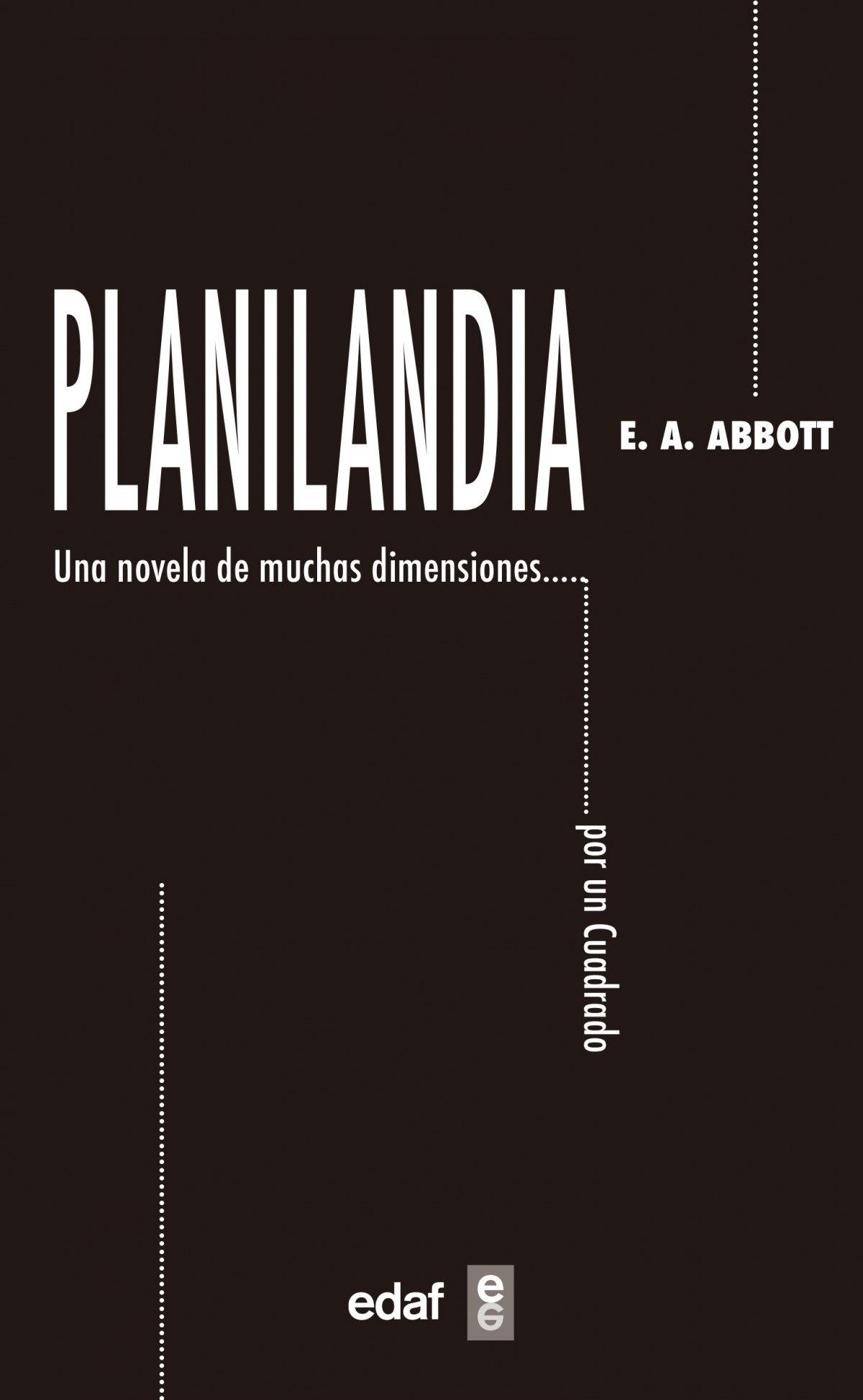 PLANILANDIA Una novela de muchas dimensiones... - Edwin A. Abbot
