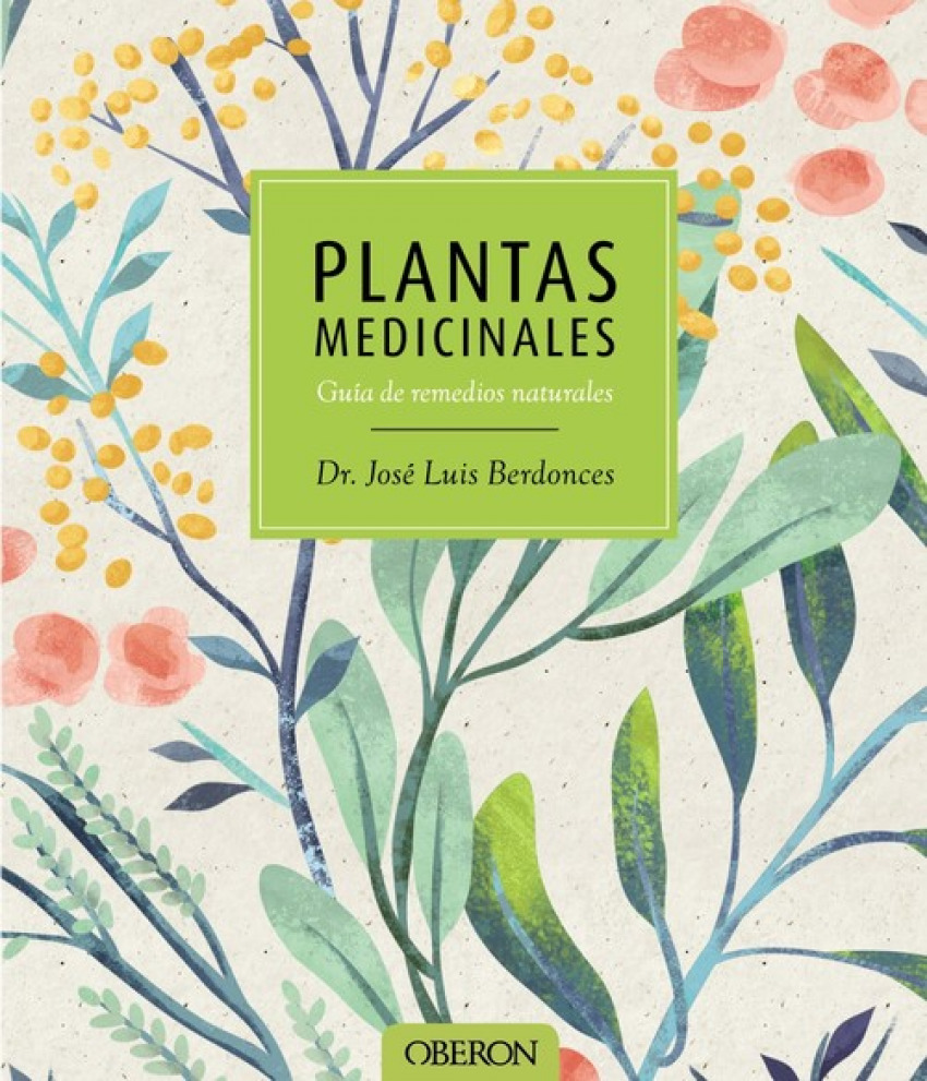 Plantas medicinales - Berdonces Serra, José Luis