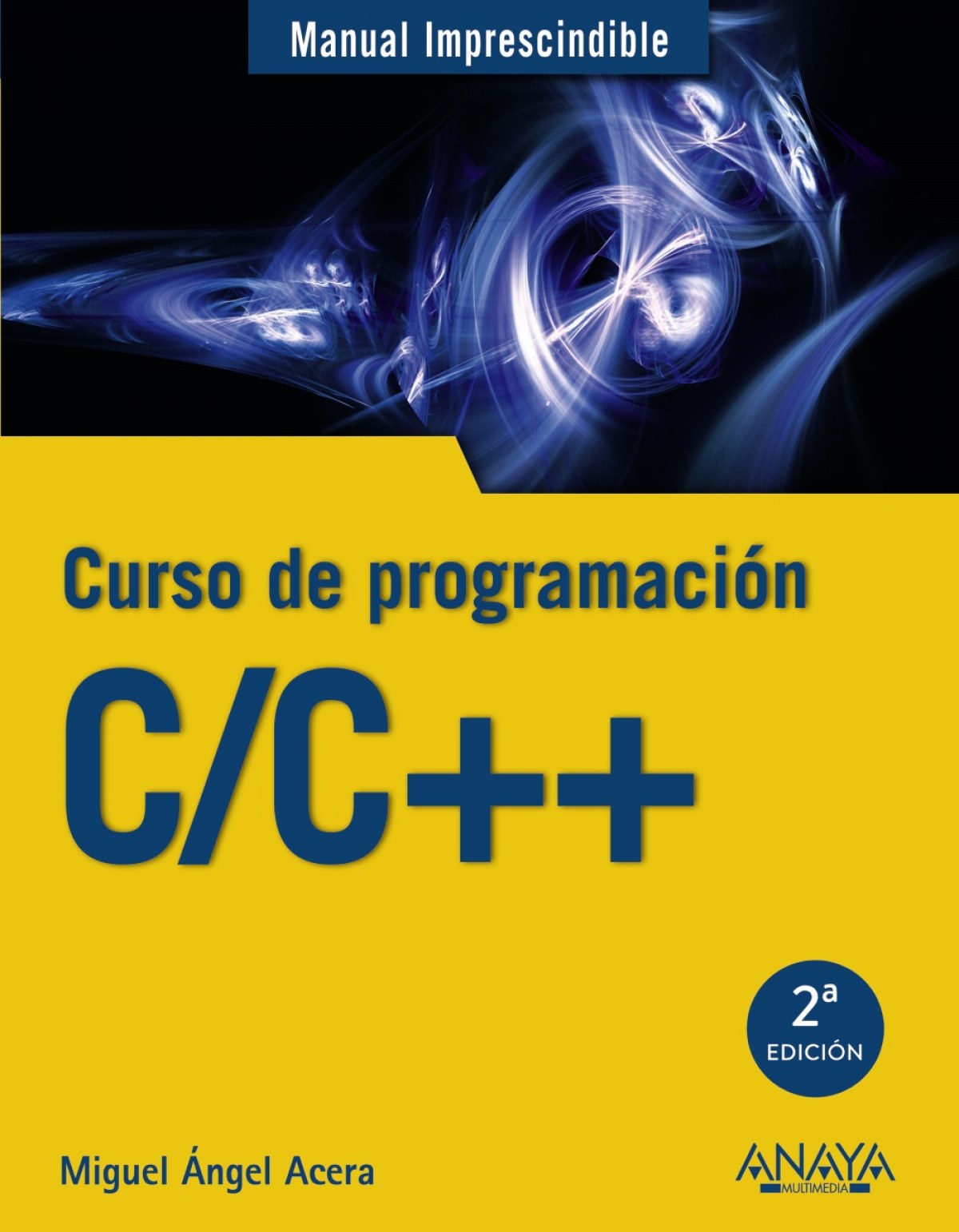 C/C++ CURSO DE PROGRAMACIÓN - Acera García, Miguel Ángel