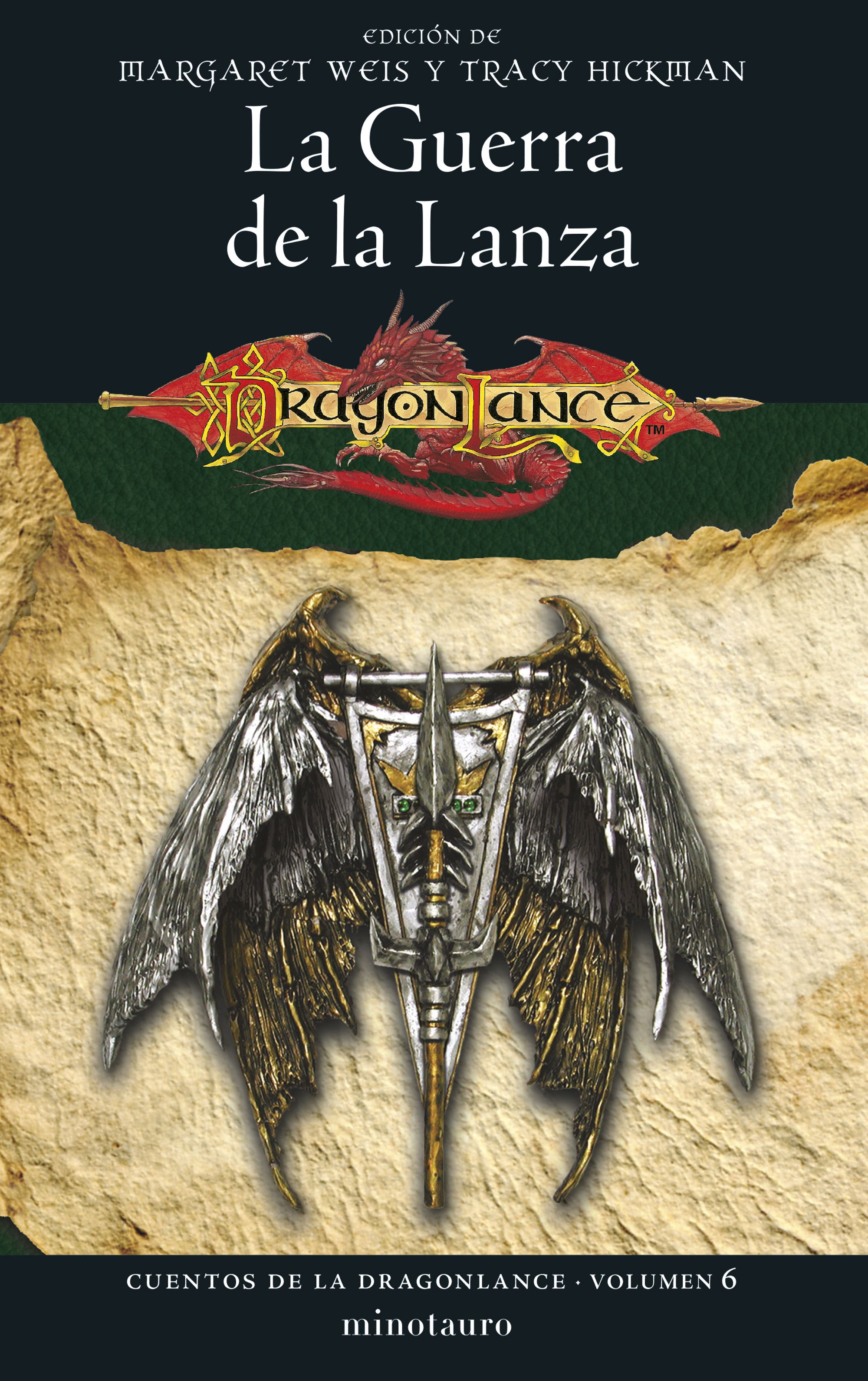 Cuentos de la Dragonlance n� 06/06 La Guerra de la Lanza