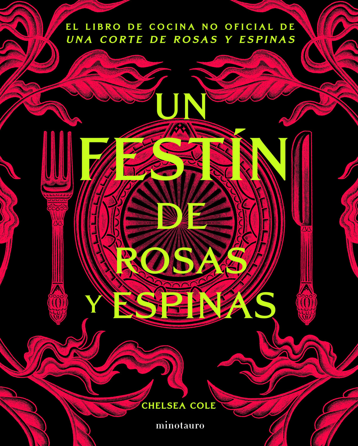 Un fest�n de rosas y espinas