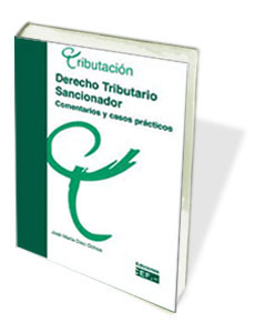 Derecho tributario sancionador. Casos pr�cticos