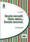 DERECHO MERCANTIL. TITULOS VALORES Y DERECHO CONCURSAL
