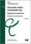 IMPUESTO SOBRE SOCIEDADES (2). REGIMENES ESPECIALES COMENTAR