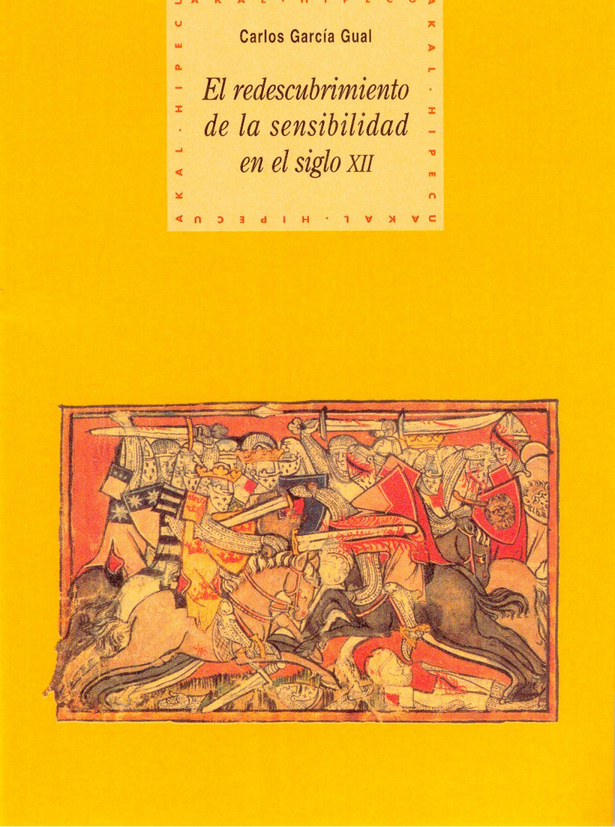 El redescubrimiento de la sensibilidad en el siglo XII - Garcia Gual, Carlos