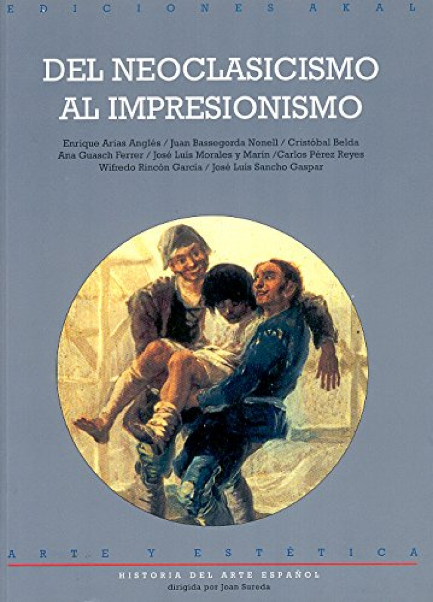 Del Neoclasicismo al Impresionismo - Arias Angles / Enrique Y Otros