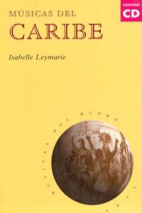Músicas del Caribe (con CD) - Leymarie, Isabelle