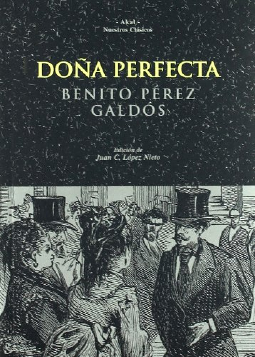 Doña Perfecta - Perez Galdos, Benito