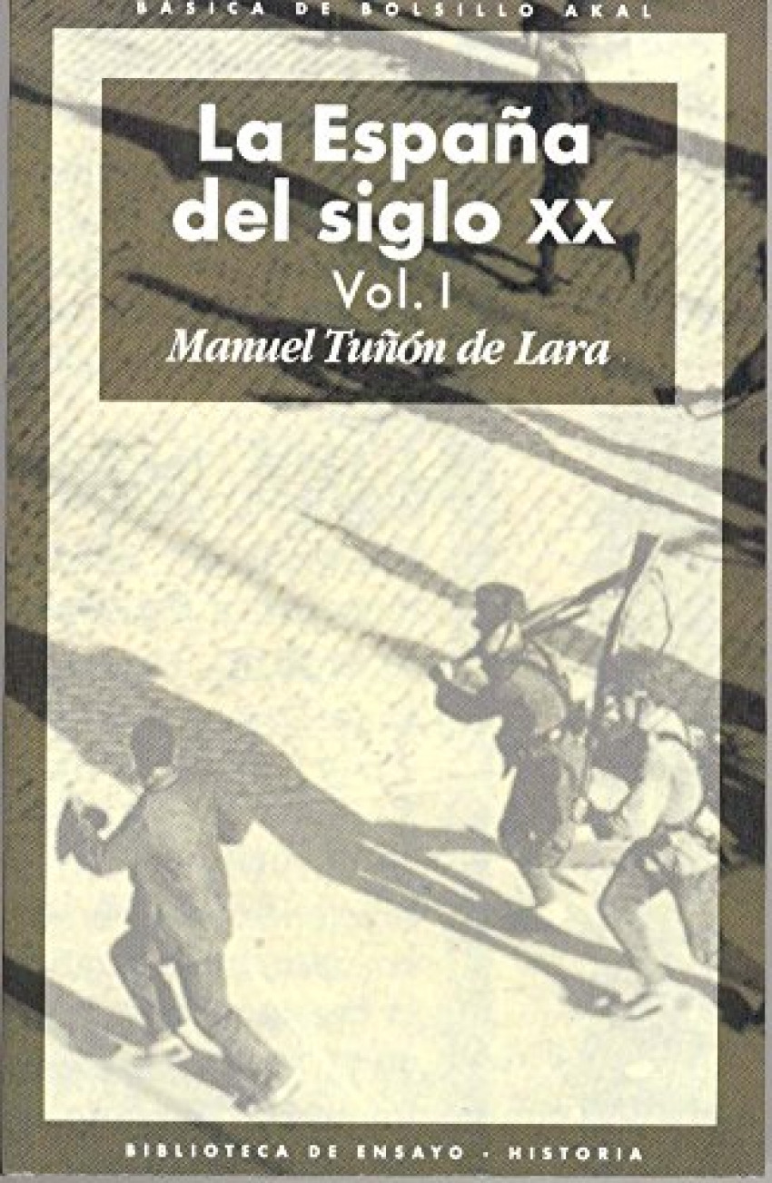 España del siglo XX - Tuñon De Lara, Manuel