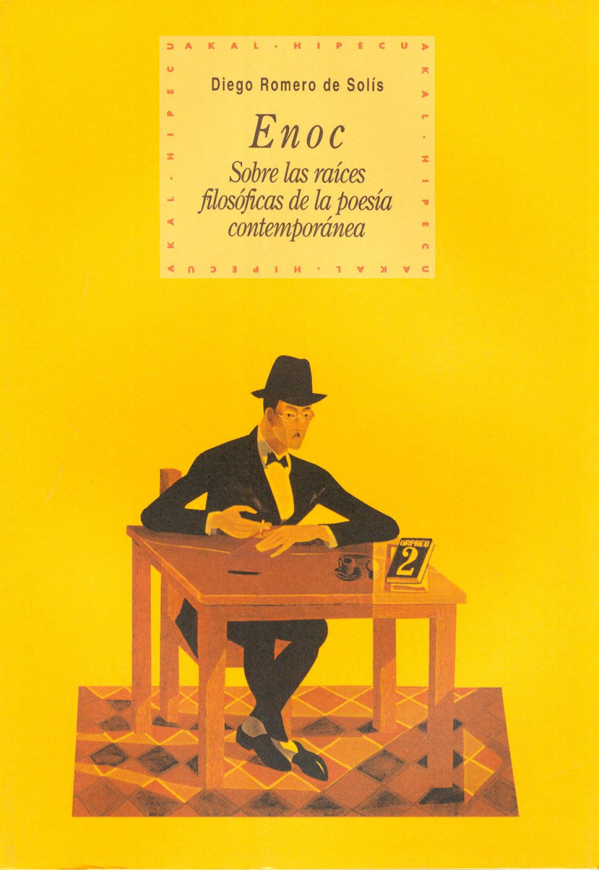 Enoc:sobre las raices filosóficas de la poesía contemporanea - Romero De Solis, Diego