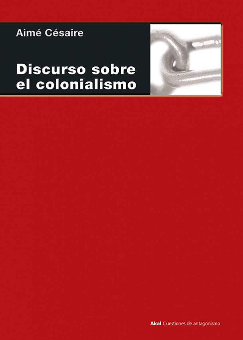 Discursos sobre el colonialismo - Cesaire, Aime