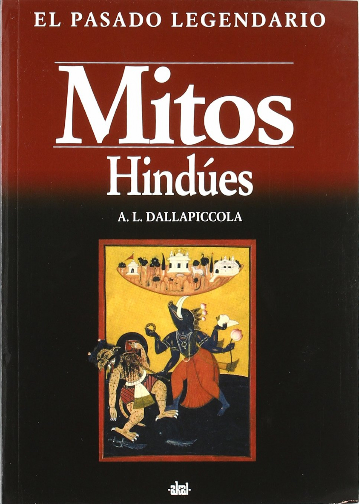 Mitos hindues - Dallapiccola, Anna