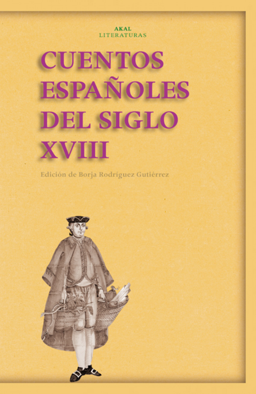 Cuentos españoles del siglo XVIII - Rodriguez Gutierrez, Borja