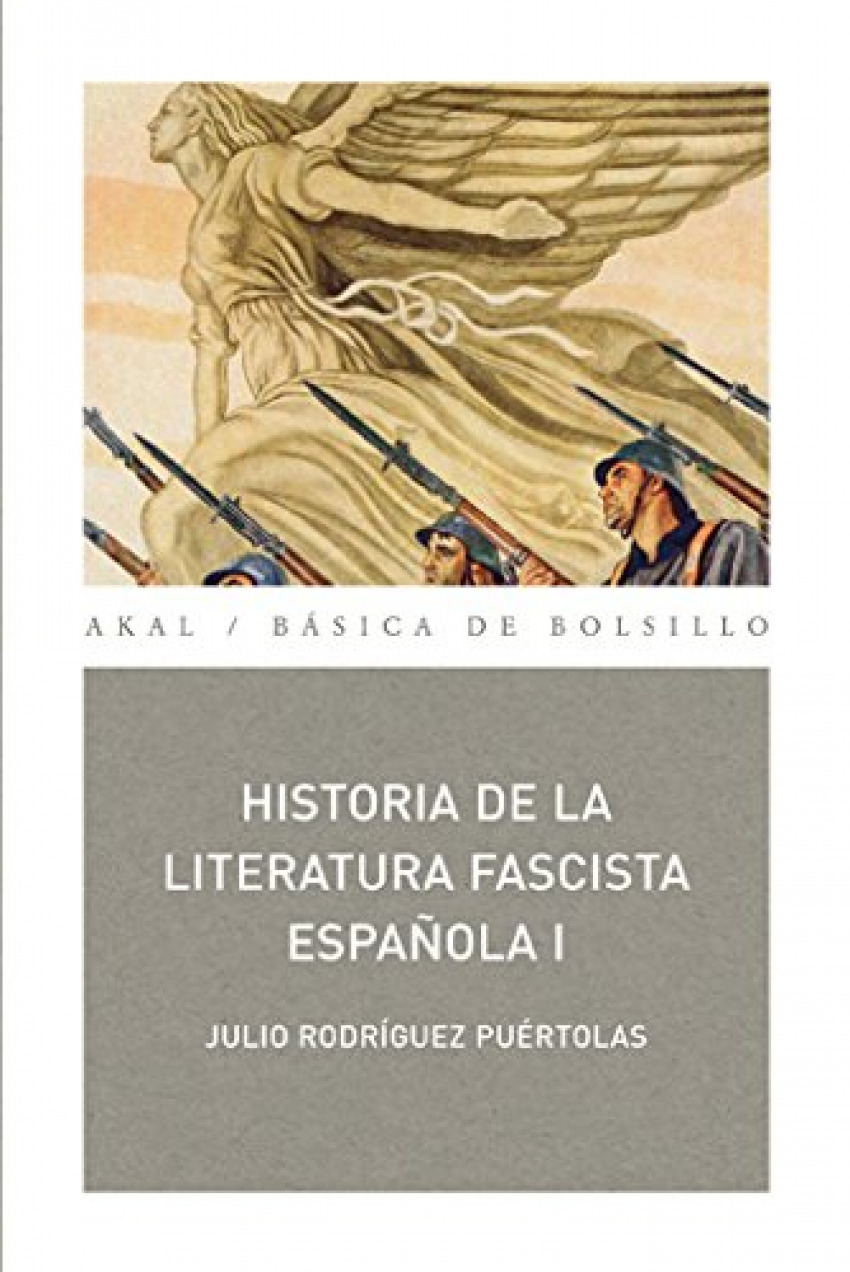Pack historias de la literatura fascista espaÑola - Rodríguez Puértolas, Julio