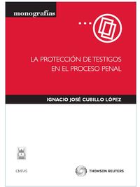 La protecci�n de testigos en el proceso penal