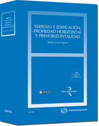 Terreno y edificaci�n, propiedad horizontal y prehorizontalidad
