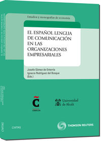El espa�ol lengua de comunicaci�n en las organizaciones empresariales
