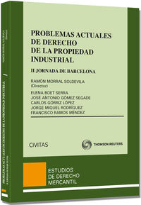 Problemas Actuales de Derecho de la Propiedad Industrial - II Jornada de Barcelona de Derecho de la Propiedad Industrial